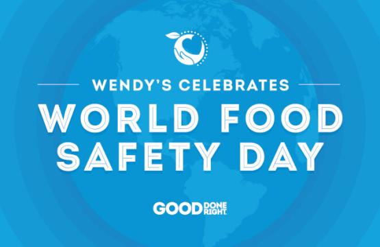 Wendy's World Food Safety Day