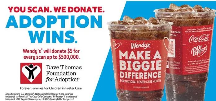 You Scan. We Donate. Adoption Wins. Wendy's will donate $5 for every scan up to $500,000.
